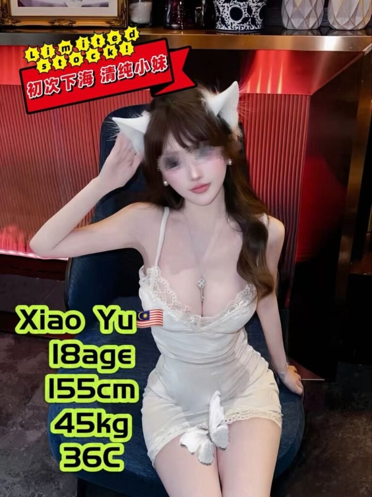 XIAO YU JB ESCORT CALL GIRL